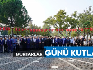 Muhtarlar Günü Kutlandı