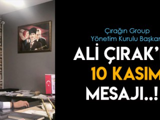 ÇIRAK'IN 10 KASIM MESAJI