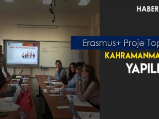 Erasmus+ Proje Toplantısı Kahramanmaraş'ta Yapıldı.