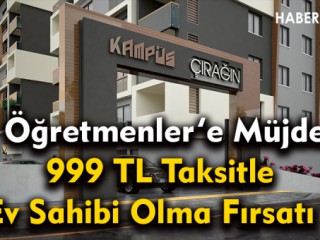 ÖĞRETMENLERE MÜJDE ! 24 Kasım'da Ev Sahibi Olun !