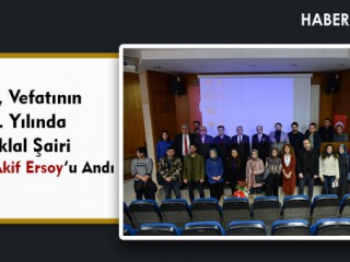 KSÜ, Vefatının 83. Yılında İstiklal Şairi Mehmet Akif Ersoy’u Andı