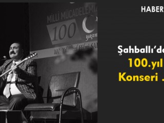 Şahballı’dan 100. Yıl Konseri