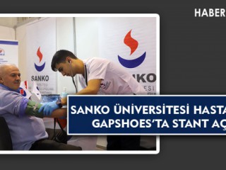 SANKO ÜNİVERSİTESİ HASTANESİ GAPSHOES’TA STANT AÇTI