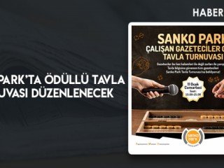 SANKO PARK’TA ÖDÜLLÜ TAVLA TURNUVASI DÜZENLENECEK