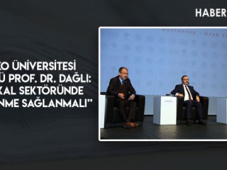 SANKO ÜNİVERSİTESİ REKTÖRÜ PROF. DR. DAĞLI: “MEDİKAL SEKTÖRÜNDE KÜMELENME SAĞLANMALI”