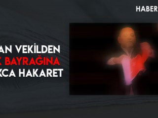 Yunan Vekilden Türk Bayrağına Alçakca Hakaret