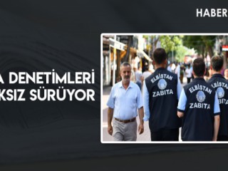 Zabıta Denetimleri Aralıksız Sürüyor