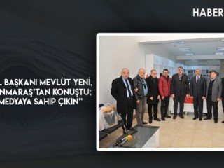 AGF GENEL BAŞKANI MEVLÜT YENİ, KAHRAMANMARAŞ’TAN KONUŞTU; “YEREL MEDYAYA SAHİP ÇIKIN”