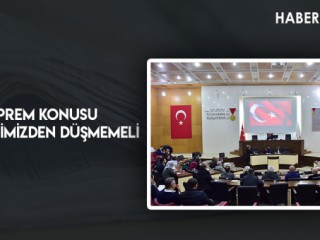 DEPREM KONUSU GÜNDEMİMİZDEN DÜŞMEMELİ