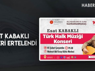 Esat Kabaklı Konseri Ertelendi
