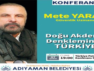 Güvenlik Uzmanı Mete Yarar, Merak Edilen Konuları Adıyaman’da Konuşacak ‘ORTADOĞU-AKDENİZ DENKLEMİNDE TÜRKİYE’ KONFERANSI
