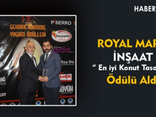 Royal Marin İnsaat'a Ödül Verildi !