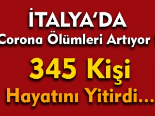 İtalya'da Corona'dan Ölüm Sayısı Artıyor !