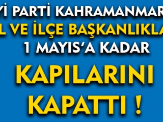 İyi Parti Kahramanmaraş'ta Coronavirüs Önlemi !