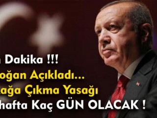 4 Gün Sokağa Çıkma Yasağı Geldi !