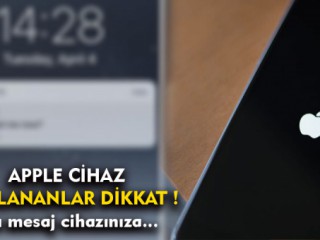 Apple Kullananlar Dikkat Bir Mesajla