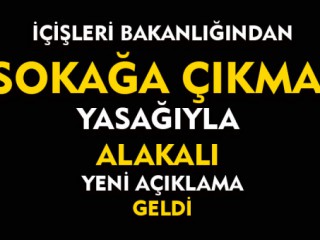 İçişleri Bakanlığı'ndan Yeni Açıklama !