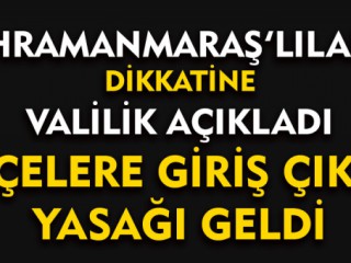 VALİLİK AÇIKLADI YASAK GELDİ !