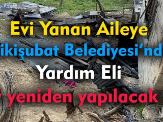 Evi Yanan Aileye Onikişubat Belediyesinden Yardım Eli