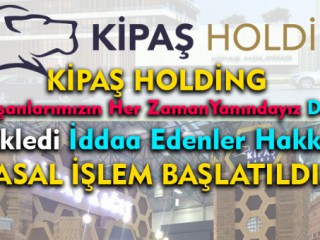 Kipaş Holding - Çalışanlarımızın Her Zaman Yanındayız