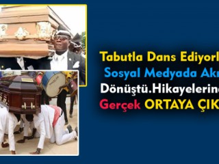 Tabutla Dans Eden Adamların Hikayelerinin Ardındaki Gerçek