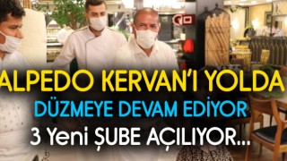 Kervan Şahlandı Bir kere Üç Yeni Şube Geliyor