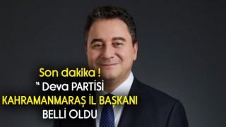 Deva Partisi Kahramanmaraş İl Başkanı Belli Oldu