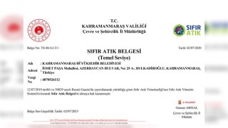 Kahramanmaraş Büyükşehir'e Sıfır Atık Belgesi