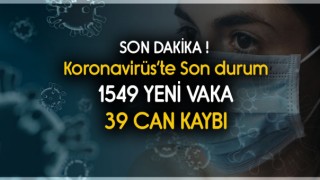 Türkiye'de vaka sayısı bin 549 oldu