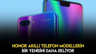 Honor Akıllı Telefon Modellerine Yeni Bir Model Daha Ekliyor