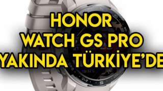Honor Watch GS Prp Akıllı Saat Modelleri Yakında Türkiye'de