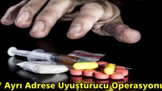 Kahramanmaraş'ta Uyuşturucu Opersasyonu