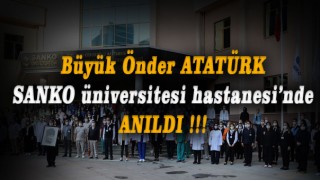 SANKO Hastanesi'nde Atatürk'ü Anma Programı
