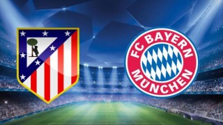Atletico Madrid - Bayern Münih maçı ne zaman, saat kaçta, hangi kanalda ?