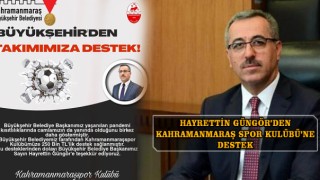 Kahramanmaraş Spor Kulübü'ne 250 Bin TL'lik Destek