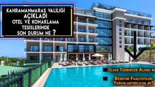 Kahramanmaraş Valiliği Yeni Kararlar Açıkladı
