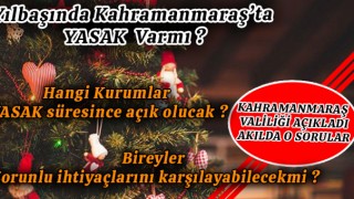Kahramanmaraş'ta Yılbaşı Kararı