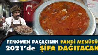 Fenomen Paçacının Pandi Menüsü 2021’de Şifa Dağıtacak