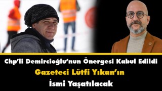 Demircioğlu Önerge Vermişti Gazeteci Yıkan'ın İsmi Yaşatılacak
