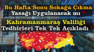 Kahramanmaraş Valiliğinden İlave Tedbirler