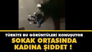 Samsunda Şoke Eden Görüntüler Sokak Ortasında Kadına Şiddet