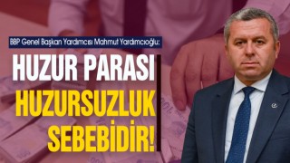 Yardımcıoğlu - Huzur Parası Huzursuzluk Sebebidir