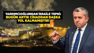 Yardımcıoğlu'ndan Cihad Çağrısı