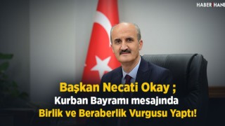 Başkan Okay'ın Kurban Bayramı Mesajı