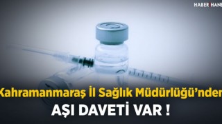 Kahramanmaraş İl Sağlık Müdürlüğünden Aşı Çağrısı