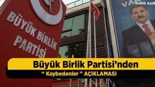 BBP’den ‘Kaybedenler’ Açıklaması!