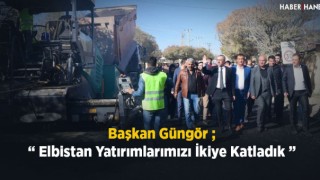 Başkan Güngör - Elbistan’ın 100 Yıllık Geleceğini Planladık