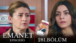 Emanet 281. Bölüm , Emanet 281. Bölüm İzle
