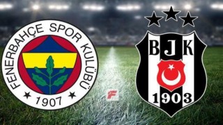 Fenerbahçe Beşiktaş maçı saat kaçta? FB BJK Maçı Hangi Gün? Fenerbahçe Beşiktaş Maçı Hangi Kanalda?