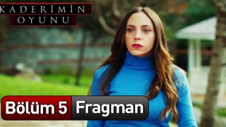 Kaderimin Oyunu 5.Bölüm, Kaderimin Oyunu 5.Bölüm İzle